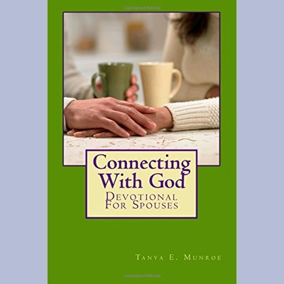 CONNECTING WITH GOD - Devotional For Spouses