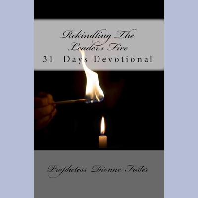 REKINDLING THE LEADER'S FIRE