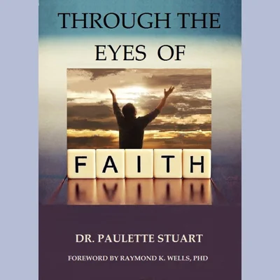 THROUGH THE EYES OF FAITH