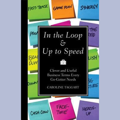 IN THE LOOP AND UP TO SPEED