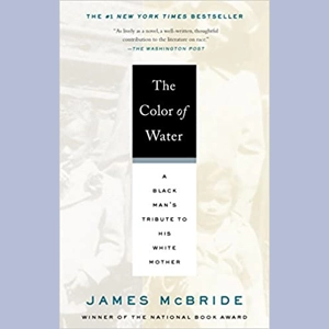 The Color of Water: A Black ..