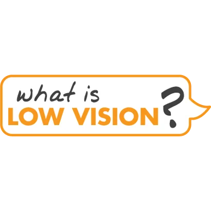 What is Low Vision?