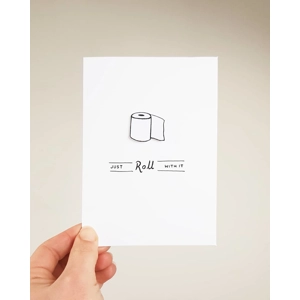 Just Roll With It, Toilet Roll Paper Greetings Card A6 Blank Inside, Fun Pun Just Because