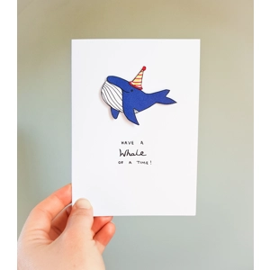 Have a Whale of a Time Handmade Whale Greetings Card Whale Party Pun Blank Inside A6