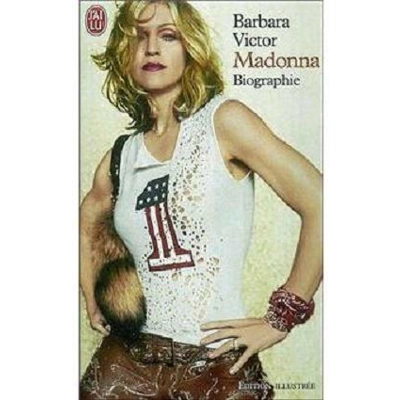 MADONNA BIOGRAPHIE BOOK BY BARBARA VICTOR MADONNA BIOGRAPHIE BOOK BY BARBARA VICTOR