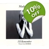 Madonna I'll Remember M..