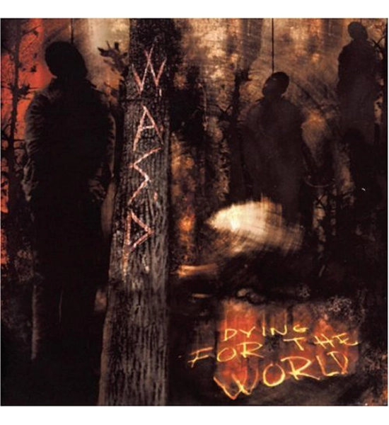 W.A.S.P. ALBUM DYING FOR THE WORLD