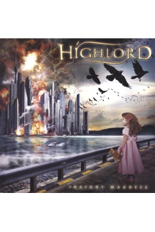 HIGHLORD ALBUM INSTANT MADNESS