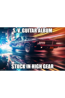 FULGORE ALBUM STUCK IN HIGH GEAR