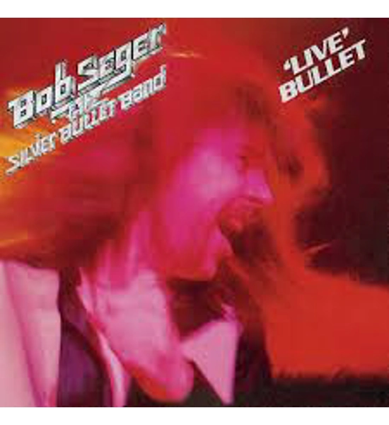 RECORD BOB SEGER SILVER BULLET LIVE BULLET