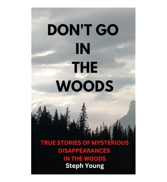 BOOK DON'T GO IN THE WOODS