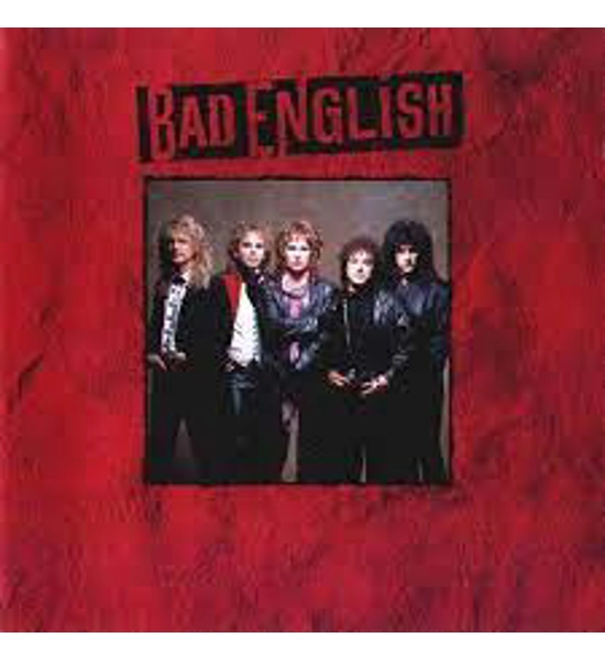 BAD ENGLISH ALBUM BAD ENGLISH
