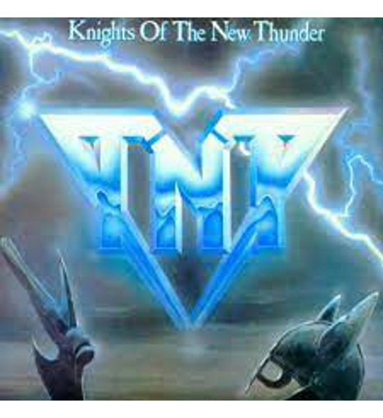 TNT ALBUM KNIGHTS OF THE NEW THUNDER