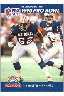 CARD GUY MCINTYRE PRO SET 1990 PRO BOWL