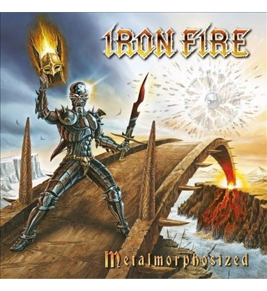IRON FIRE ALBUM METALMORPHOSIZED