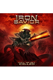 IRON SAVIOR ALBUM KILL OR GET KILLED