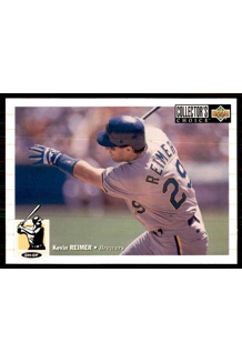 CARD KEVIN REIMER UPPER DECK COLLECTOR'S CHOICE