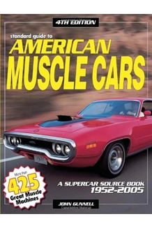 BOOK STANDARD GUIDE TO AMERICAN MUSCLE CARS