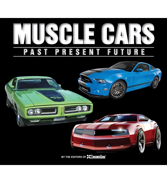BOOK MUSCLE CARS PAST PRESENT FUTURE