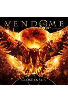 PLACE VENDOME ALBUM CLOSE TO THE SUN