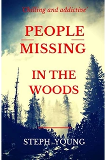 BOOK PEOPLE MISSING IN THE WOODS