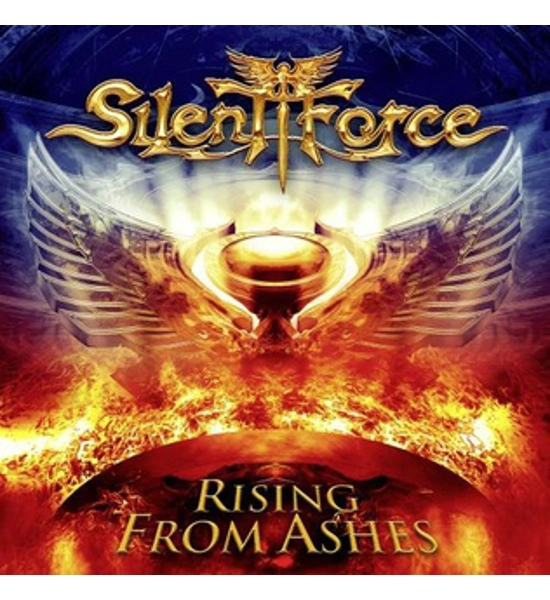 SILENT FORCE ALBUM RISING FROM ASHES