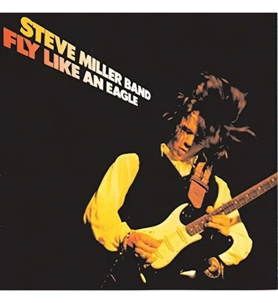 RECORD STEVE MILLER FLY LIKE AN EAGLE