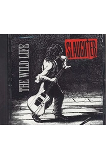 SLAUGHTER ALBUM THE WILD LIFE