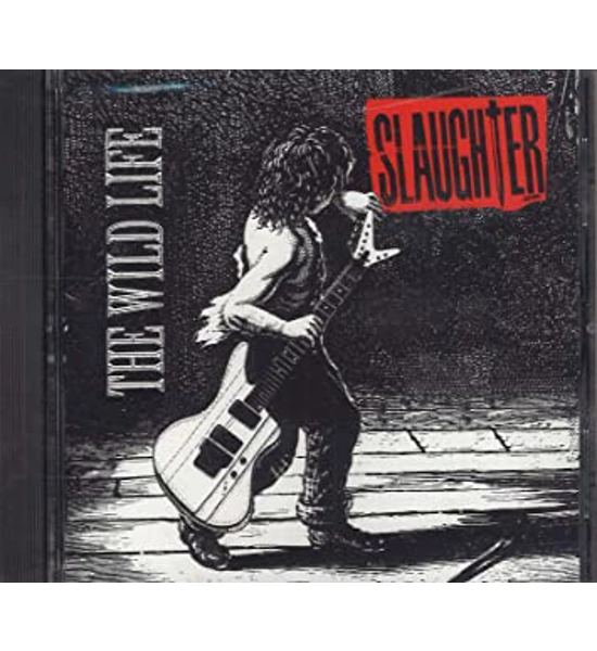 SLAUGHTER ALBUM THE WILD LIFE