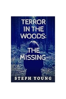 BOOK TERROR IN THE WOODS THE MISSING