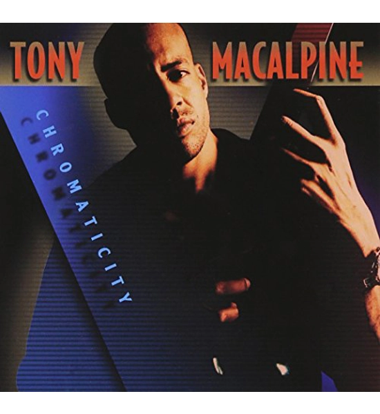 TONY MACALPINE ALBUM CHROMATICITY