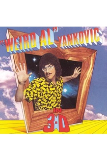 WEIRD AL YANKOVIC ALBUM IN 3D