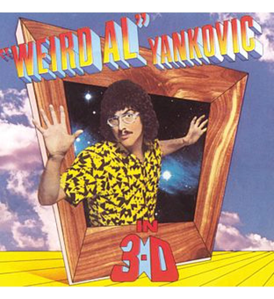 WEIRD AL YANKOVIC ALBUM IN 3D