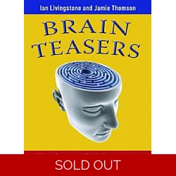 BRAIN TEASERS by Ian Livingstone and Jamie Thomson