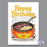 Calcifer's Crispy Bacon Birthday Card
