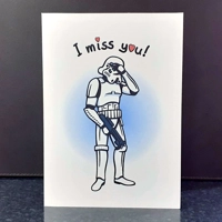 I Miss You Stormtrooper Greeting Card