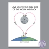 I Love You to the Dark Side of the Moon and Back - Geeky Card