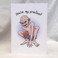 You're My Precious - Gollum Card