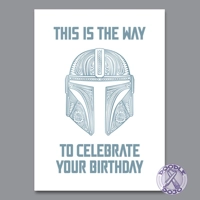 This Is The Way Birthday Card