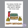 You Need a Fire Safety Report for Your Cake - Birthday Card You Need a Fire Safety Report for Your Cake - Birthday Card