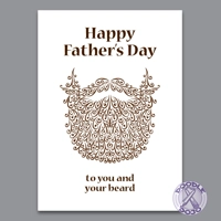 Happy Father's Day To You And Your Beard
