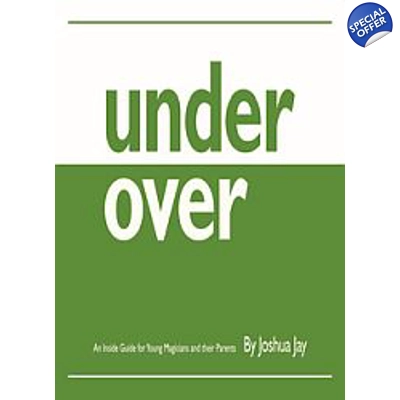 UNDER OVER by Joshua Jay