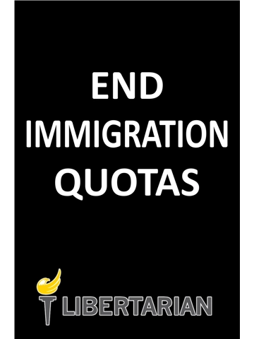 END IMMIGRATION QUOTAS