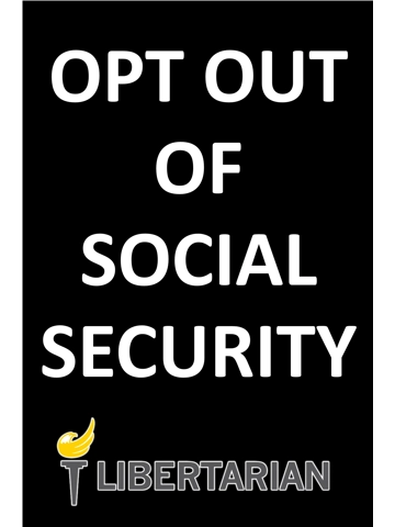 OPT OUT OF SOCIAL SECURITY