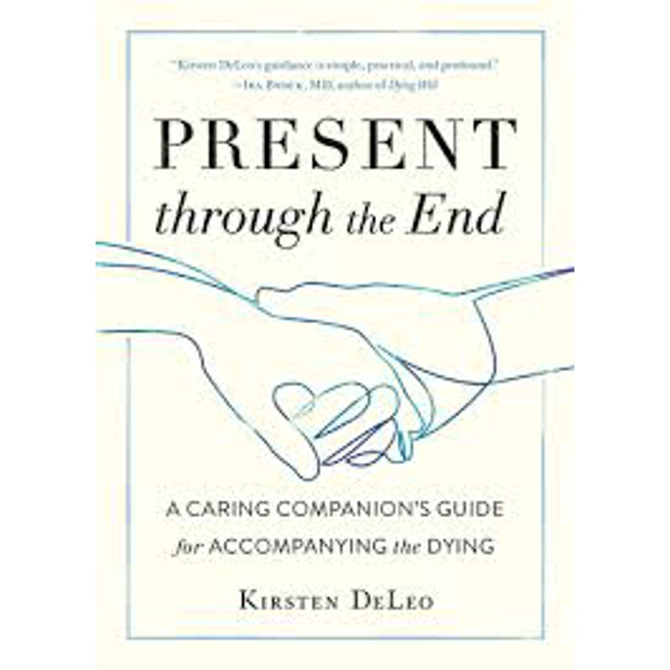 Present Through the End by K..