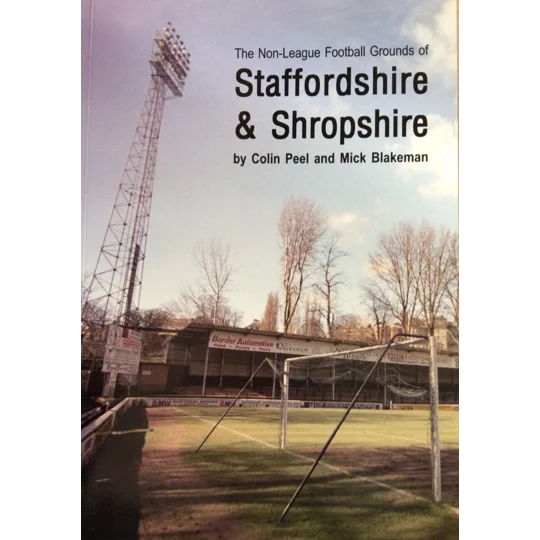 Football Grounds of Staffordshire and Shropshire