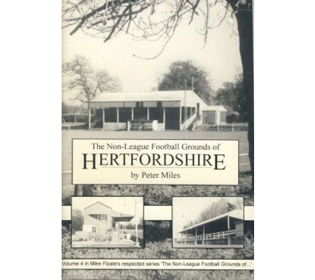 Non-League Football Grounds of...: Hertfordshire