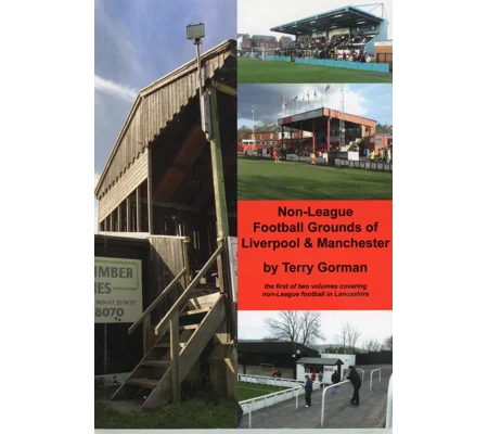 Non-League Football Grounds of Liverpool & Manchester (colour edition)