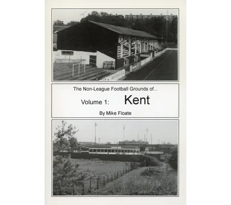 Non-League Football Grounds of Kent