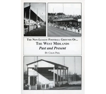 Non-League Fotball Grounds of the West Midlands